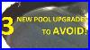 3-New-Swimming-Pool-Upgrades-You-Should-Avoid-01-qmt